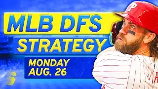 MLB DFS Today: DraftKings & FanDuel MLB DFS Strategy (Monday 8/26/24)