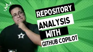 Repository Analysis with GitHub Copilot