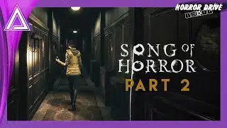 Song of Horror [Part 2] | 9.9.2021