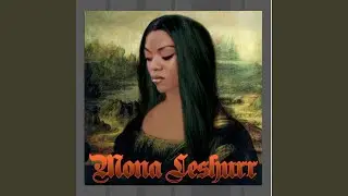 Mona Leshurr Intro