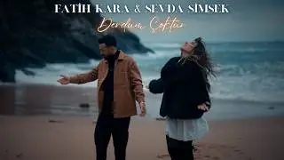 Fatih Kara & Sevda Şimşek - Derdum Çoktur (Prod. Berkay Çandır)