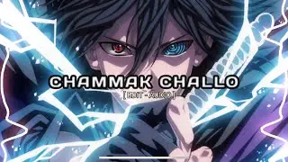 CHAMMAK CHALLO - RE ONE [EDIT-AUDIO]