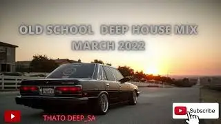 Old School | Deep House Mix| Vol #05| March 2022 |Rocco vs Oskido vs DJ Fresh| #OldSchoolDeepHouse