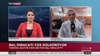 2023 Bal İhracat Verileri Açıklandı