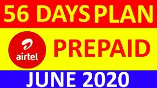 Airtel 56 Days Prepaid Plan | June 2020 LIVE | 56 Days Validity | Xtream and Zee5 | JUNE 2020