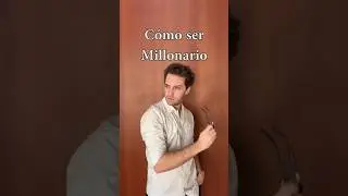 ¿Cómo ser Millonario? 🤑 #youtubeshorts #shorts