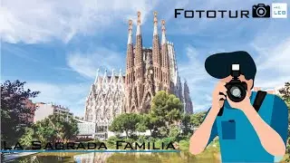 Fototur - Basílica de la Sagrada Família, Barcelona