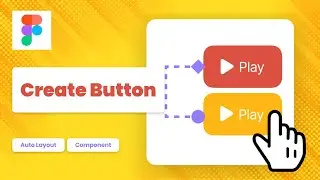 How to create a Button with hover effect in Figma | Figma Tutorial 