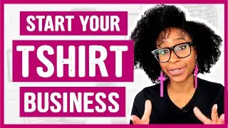 HOW TO START A TSHIRT BUSINESS ONLINE (For Zero Dollars) | Godlywood Girl