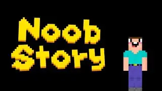 Noob Story: Epic Adventure [TRAILER]