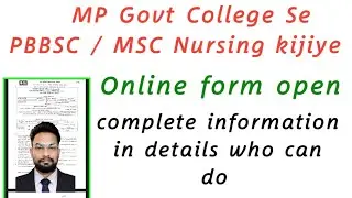 MP GOVT COLLEGE SE PBBSC OR MSC NURSING KIJIYE ONLINE FORM OPEN ABHI AAVEDAN KARE #nursing #mpesb