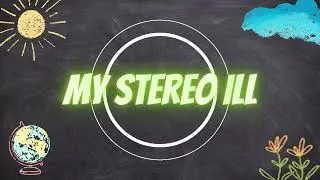 MY STEREO ILL - WAKTU YANG BICARA [VIDEO LIRIK]