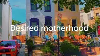 Desired motherhood • subliminal