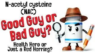 NAC (N-Acetyl Cysteine) Is it a Game Changer?