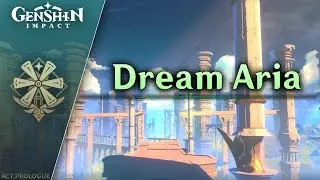 Dream Aria | Genshin Impact OST