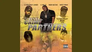 Crime Partners (feat. C Nellz)
