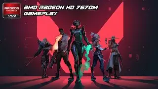 Valorant Gameplay on AMD Radeon HD 7670M