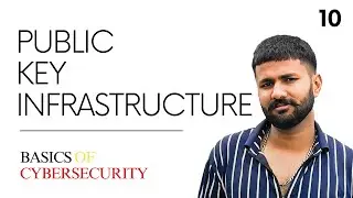 Public Key Infrastructure | Cybersecurity fundamentals in Hindi (Tutorial 10)