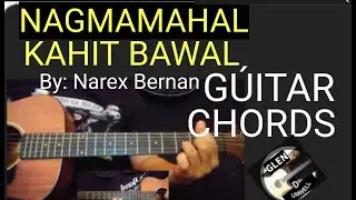 NAGMAMAHAL KAHIT BAWAL EASY GUITAR CHORDS #NAGMAMAHALKAHITBAWAL #NAREXBERNAN