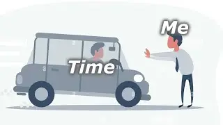 "Time waits for no man"