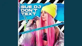 Don't Text