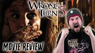 Wrong Turn 5: Bloodlines (2012) - Movie Review