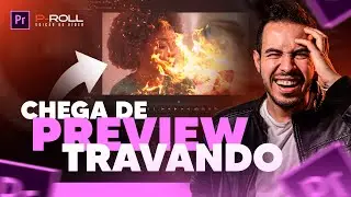 Como fazer o PREVIEW do PREMIERE PARAR de TRAVAR?