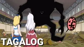 LUCY FIRST MEETING TO FAIRY TAIL MEMBER AND JOIN THEM - TAGALOG VERSION