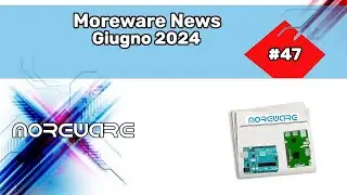 Moreware News #47 - Le news del mese di Giugno