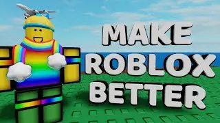 Make Roblox Better | FPS Booster, Extensions & More