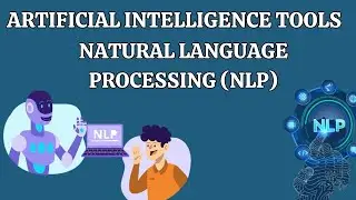 Artificial Intelligence Tools Natural Language Processing NLP