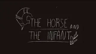 The Horse and The Infant - Jorge Rivera-Herrans