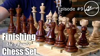 Finishing the Giant Chess  Set. Episode 9. The Endgame.