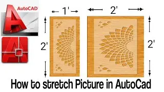 How to Stretch Picture in AutoCAD | How to Stretch Image in AutoCAD | Image Stretch |Picture Stretch