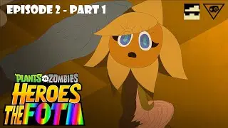 PvZ Heroes: Force of The Mind - Episode 2