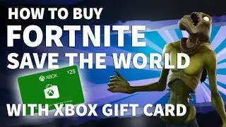 How to Buy Fortnite Save the World with Xbox Gift Card – Should I Buy Save the World or V Bucks?