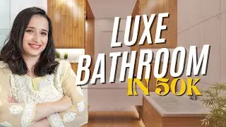 Luxury Bathroom on a Budget for Indian Homes