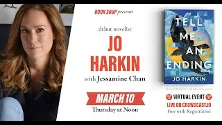 Jo Harkin discusses "Tell Me an Ending" with Jessamine Chan