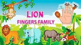 Lion Finger Family Song For Childern | Finger Family Children Nursery Rhymes |