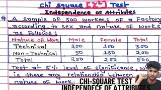 Chi Square test || Independence of Attributes || ||Chi Square test Full concept in 1 video