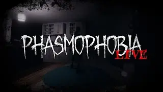 Phasmophobia ► КООП-СТРИМ #3