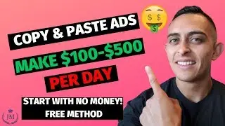 Copy And Paste Ads - How To Make $100 - $500 A Day (FULL TRAINING)