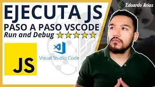 Ejecutar JAVASCRIPT paso a paso 🚀 Run and Debug | Visual Studio Code ✅