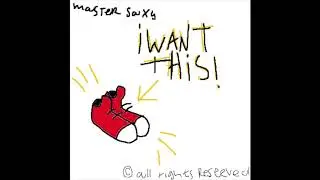 Master Saxy - Gimme All Your Shoes (Official Audio)