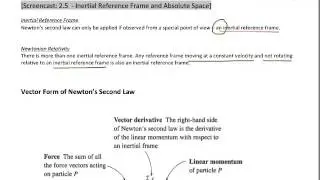 Particle Dynamics Screencast 2.5 - Inertial Reference Frame and Absolute Space