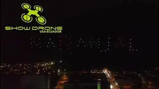 Drone Light Show in Ecuador | Vimdrones Mazzy Star Drone