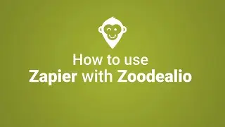 How to Use Zapier with Zoodealio