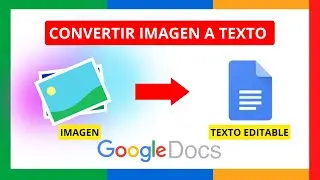 Cómo CONVERTIR una IMAGEN a TEXTO EDITABLE en GOOGLE DOCS