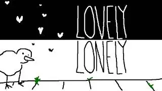 Lovely Lonely