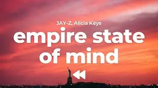 JAY-Z, Alicia Keys - Empire State Of Mind (Clean) | Lyrics